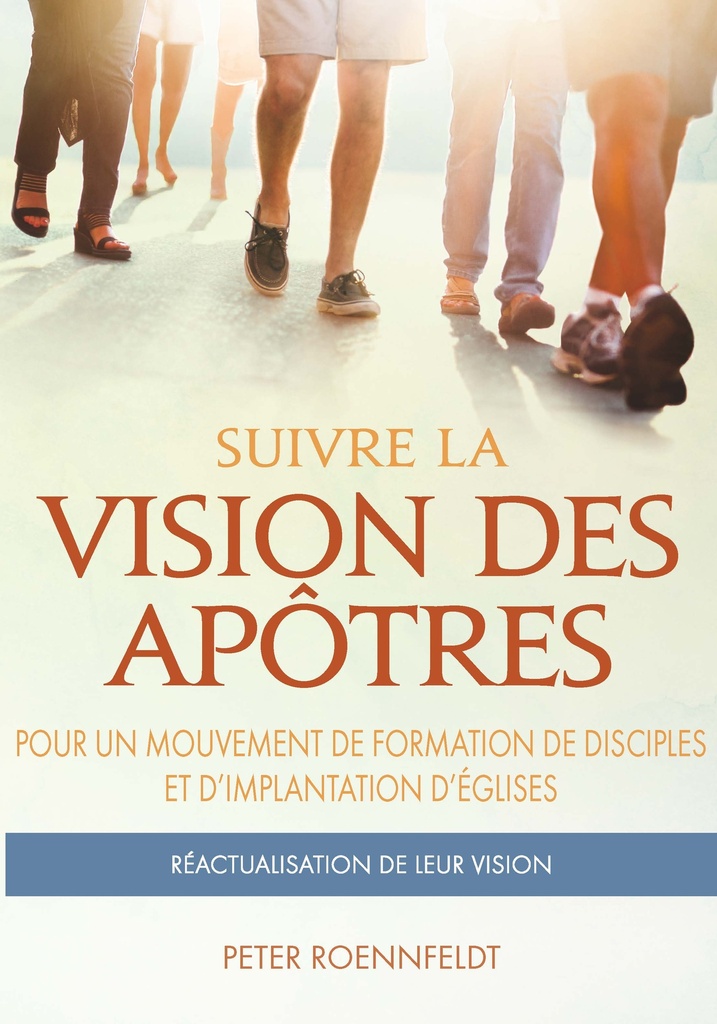 Suivre la vision des Apôtres