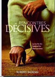 Rencontres décisives