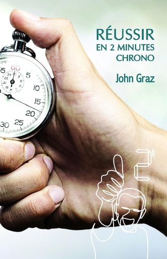 Réussir en 2 minutes chrono